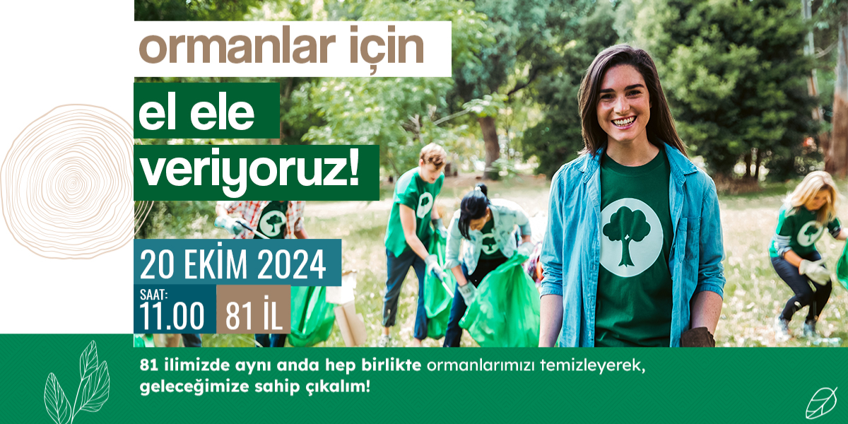 81 İlde Eş Zamanlı Orman Temizliği Yapılacak