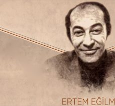 ‘Güldürü filmlerin unutulmaz ismi: Ertem Eğilmez’