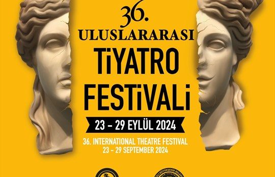 36. Uluslararası Tiyatro Festivali Başlıyor